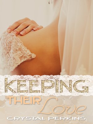 cover image of Keeping Their Love